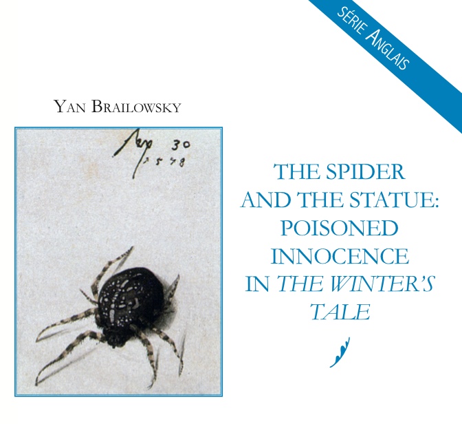 Cover: The Spider and the Statue: Poisoned Innocence in The Winter's Tale